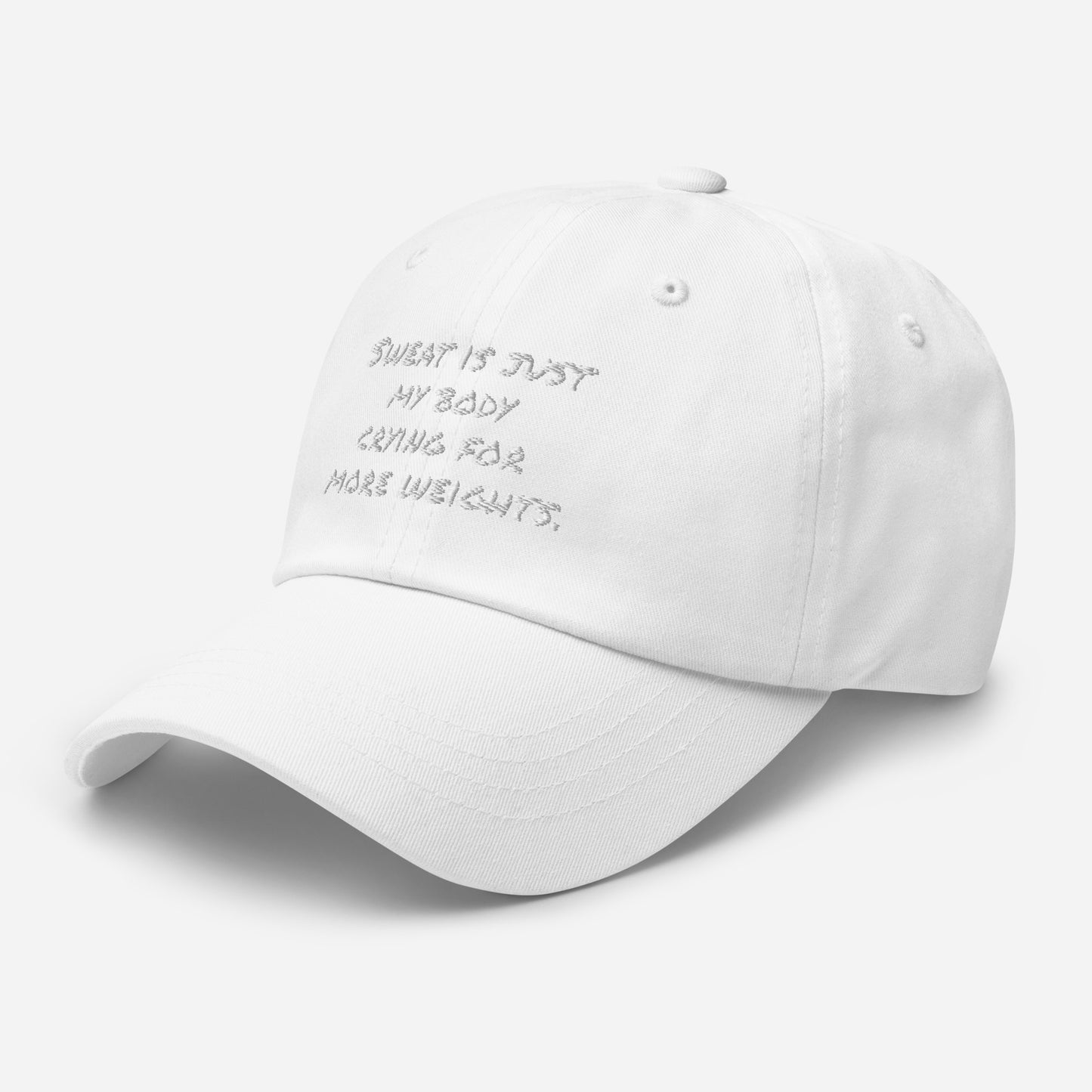 'Sweat is just Dad My Body Crying For More Weights' Dad Hat