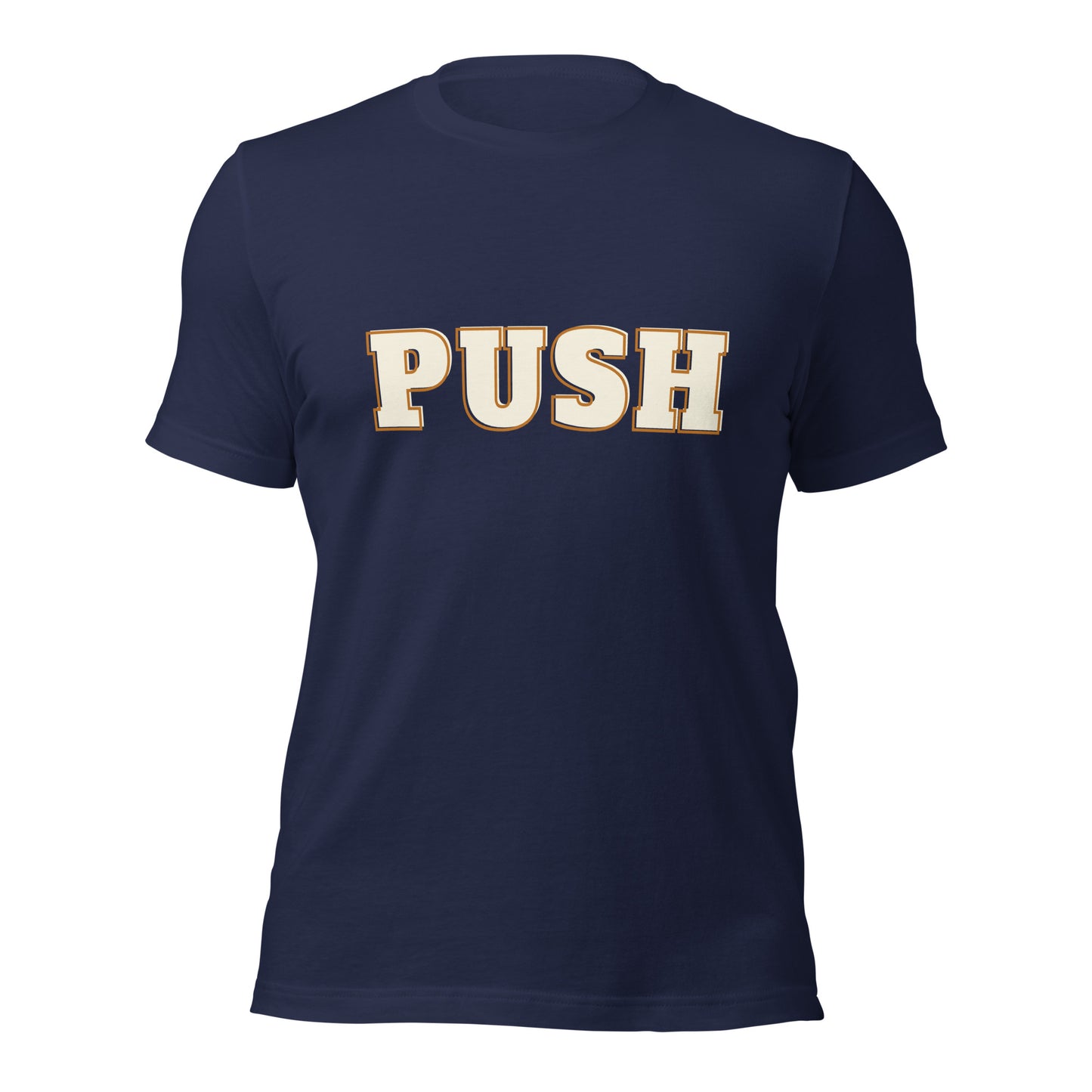 PUSH T-Shirt