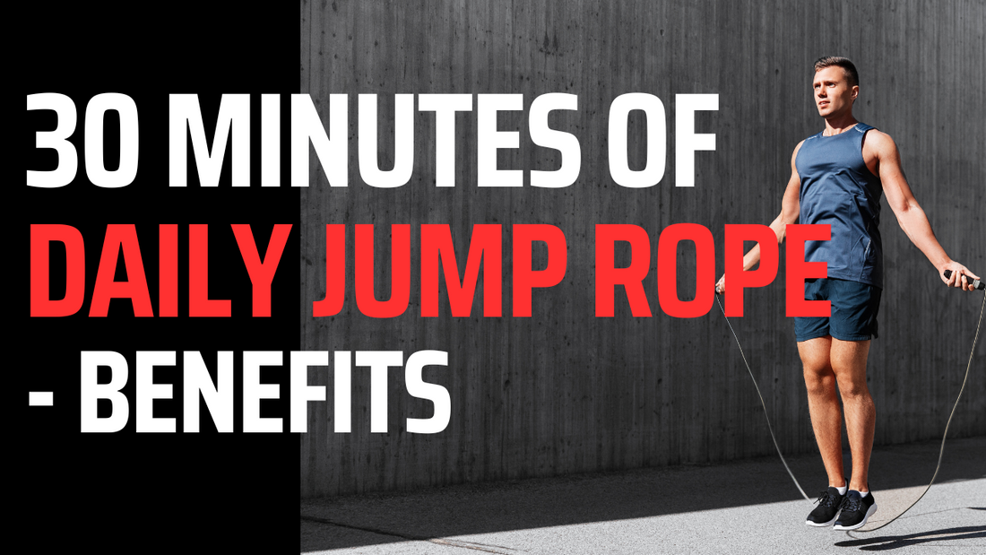 The Impact on Your Body When You Add 30 Minutes of Jump Rope Daily