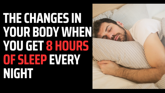 The Changes in Your Body When You Get 8 Hours of Sleep Every Night