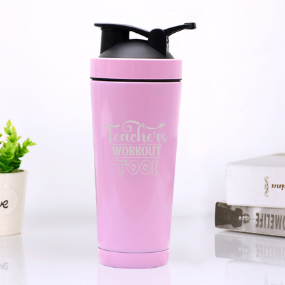 Teachers Workout Too Protein Shaker Bottle