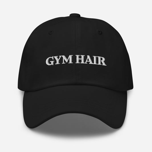 Gym Hair Dad Hat.