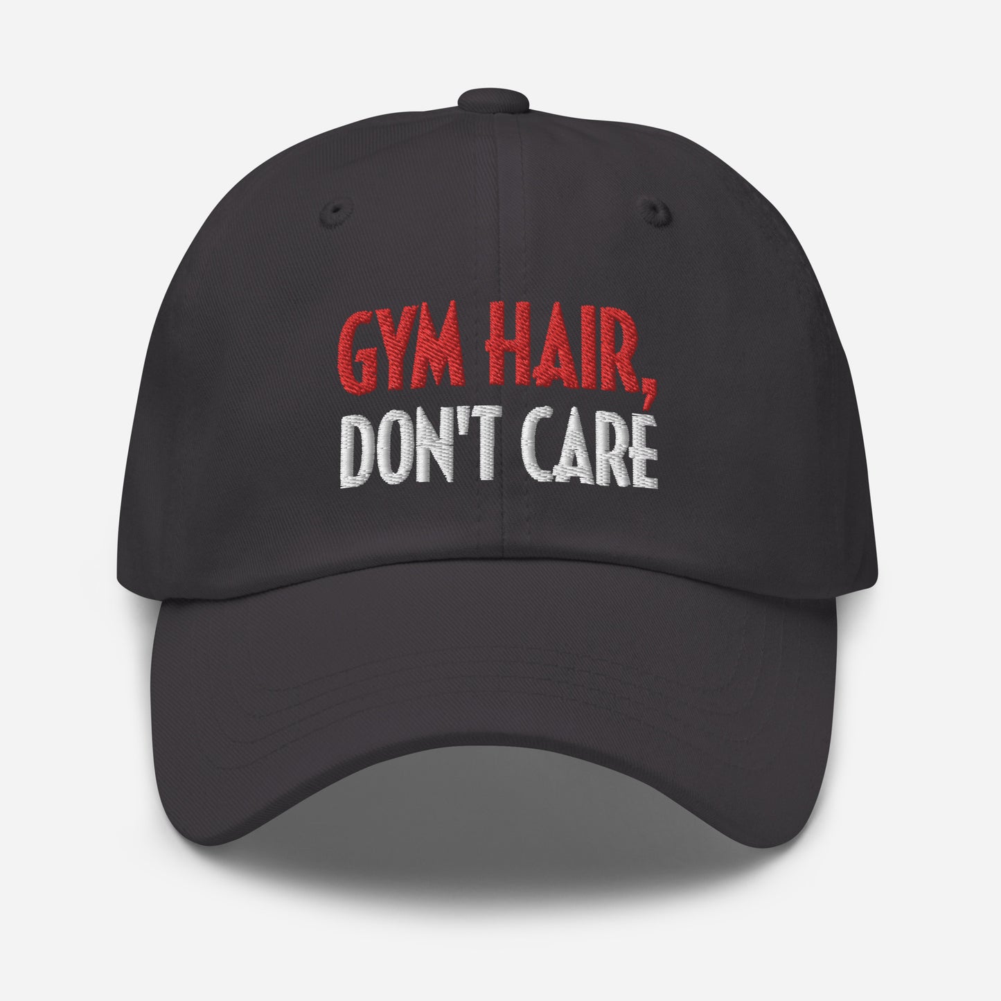 Gym hair dont care Dad hat