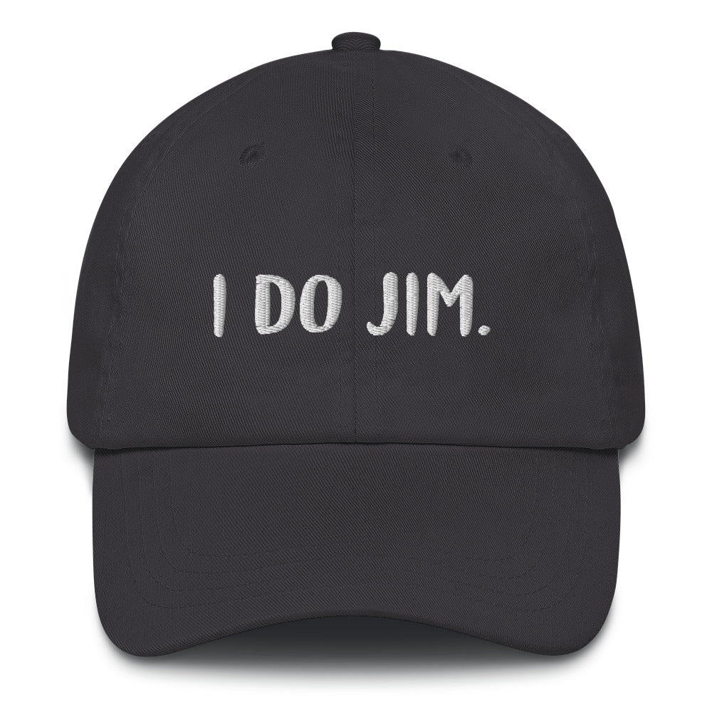 I DO JIM Dad Hat