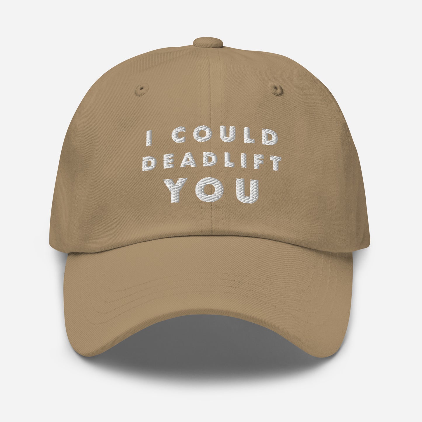 I Could Deadlift You Dad Hat