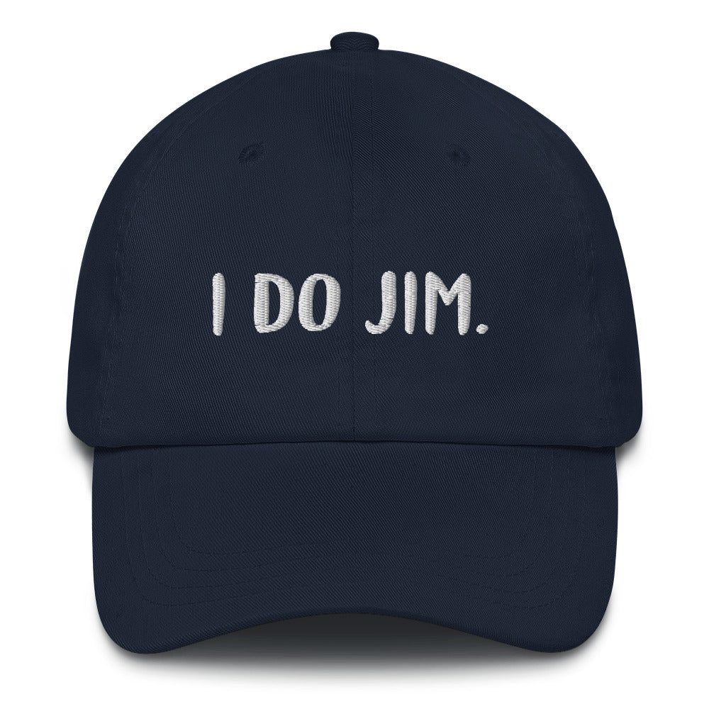 I DO JIM Dad Hat