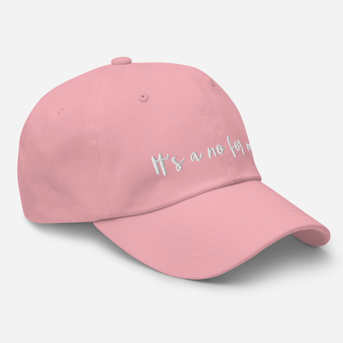 it's a No for Me Dad hat
