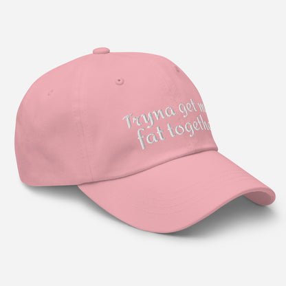 Tryna Get My Fat Together Hat