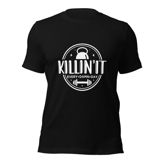 Killin it T-shirt