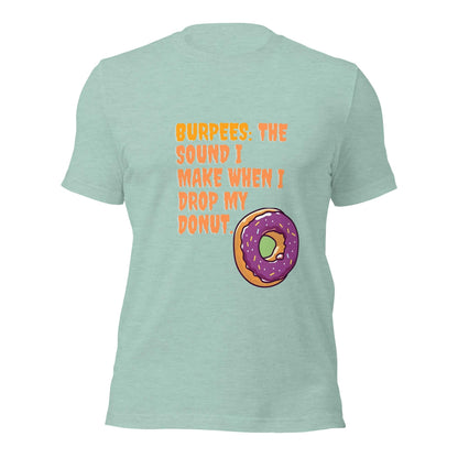 BURPEES: El sonido que hago cuando dejo caer mi camiseta de donut