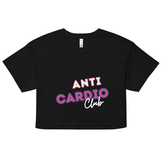 Anti Cardio Club Women’s Crop Top